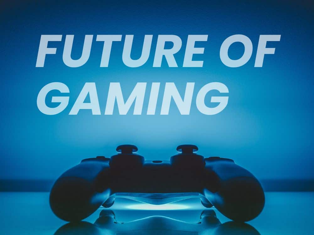 the future of gaming essay